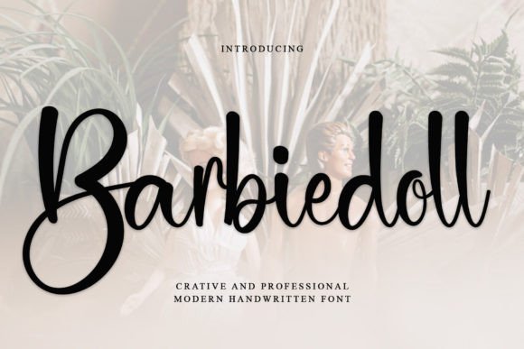 Barbiedoll: A Script Handwritten Font for Modern Editorial Design