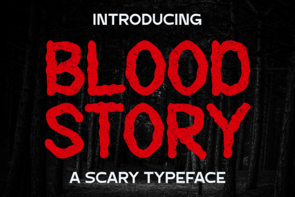 Blood Story Font: A Spooky Display Typeface for Halloween
