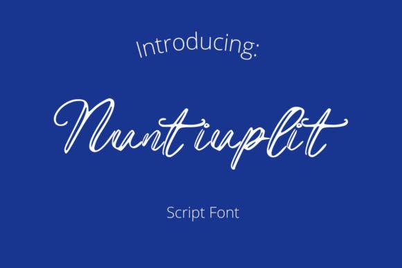 Elevate Campaigns with Nuntiuplit Script Handwritten Fonts