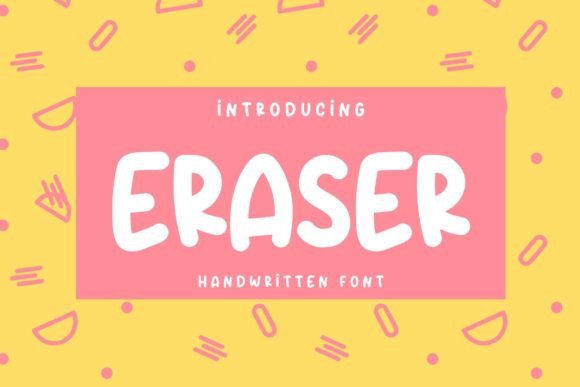 Eraser: The Playful Script Handwritten Font for Brands