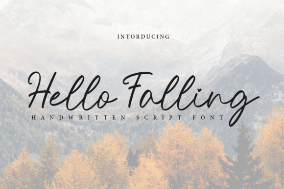 Hello Falling: The Modern Script Font for Bold Campaigns